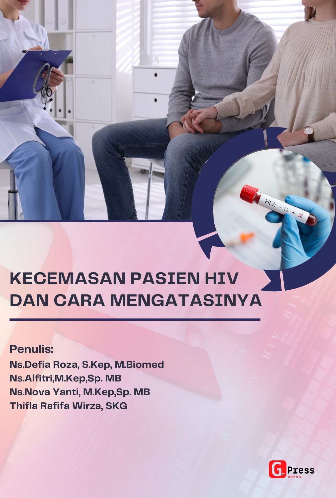 KECEMASAN PASIEN HIV DAN CARA  MENGATASINYA